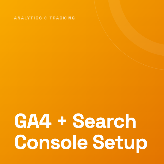 GA4 + Search Console Setup