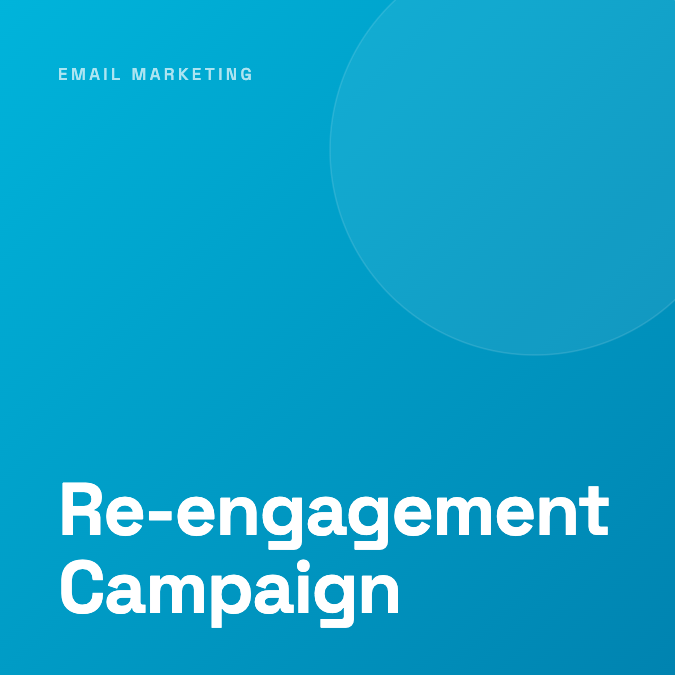 Re-engagement Campaign
