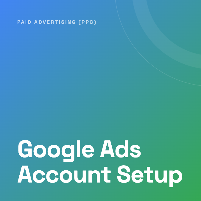 Google Ads Account Setup