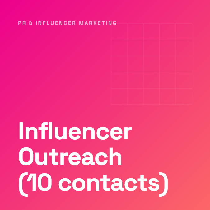 Influencer Outreach (10 contacts)